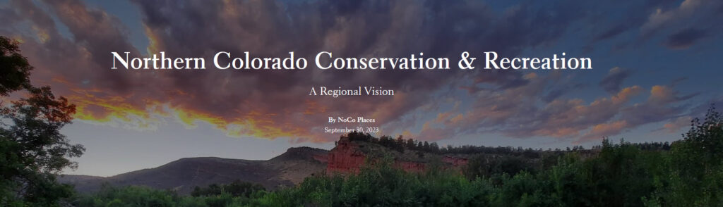 Conservation and Recreation Vision NoCo Places